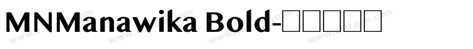 MNManawika Bold字体转换